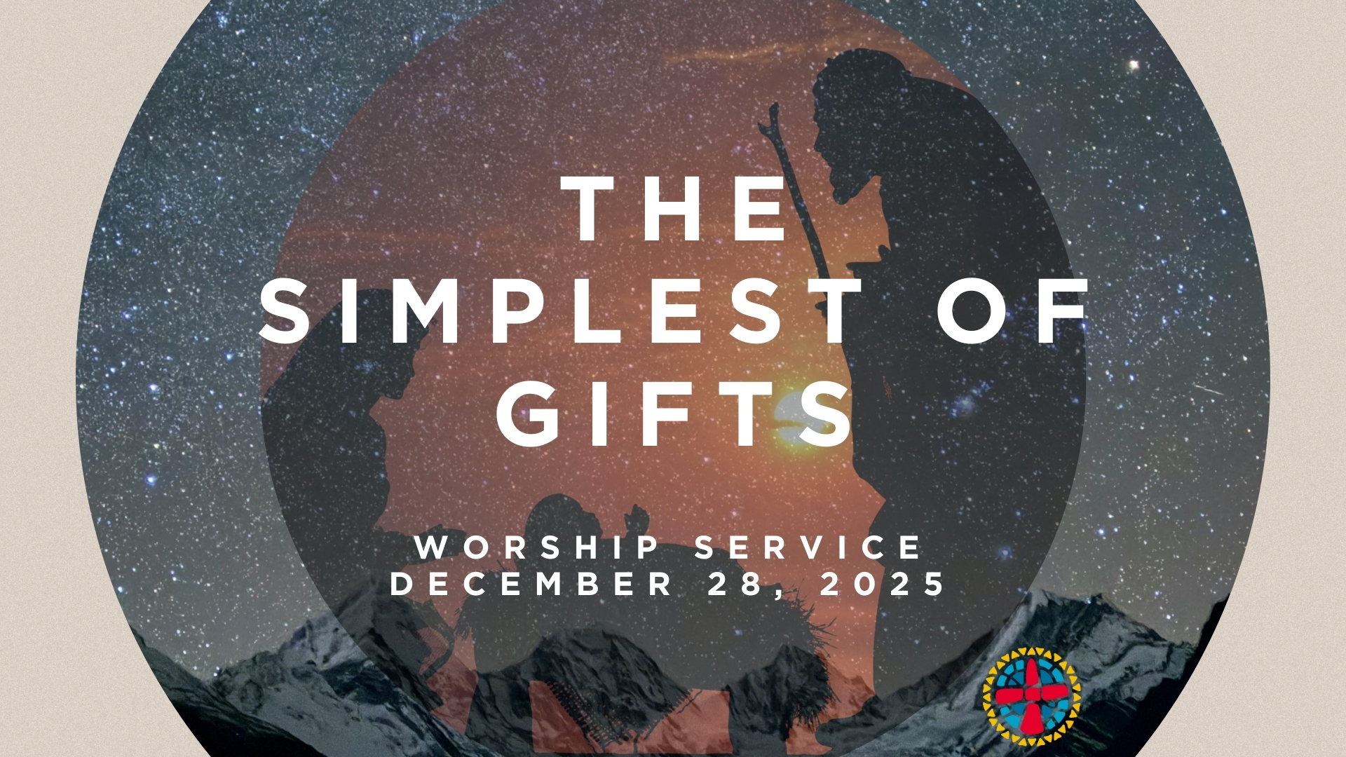 12/28/2025-The Simplest of Gifts